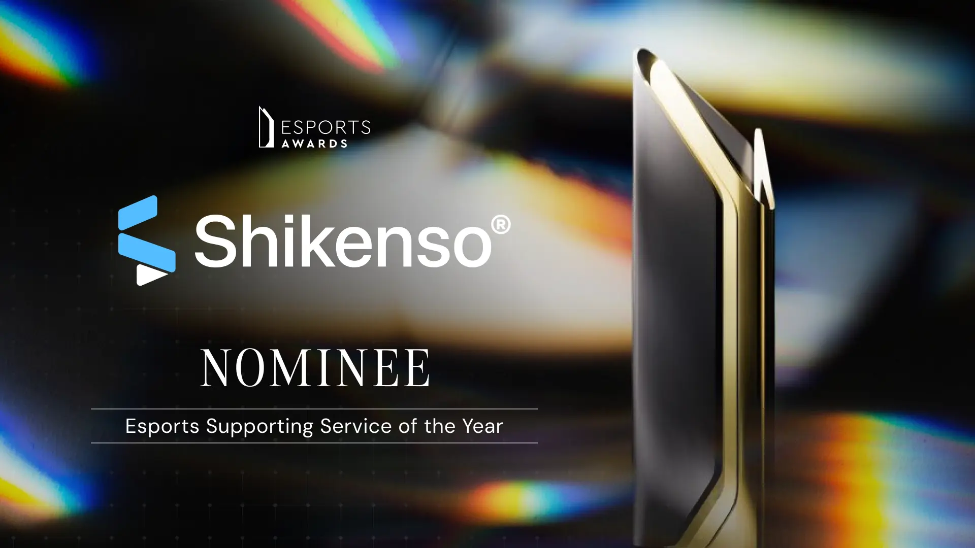Shikenso logo beside the Esports Awards logo, labelled Nominee for Esports Supporting Service of the Year, set against a gold award trophy