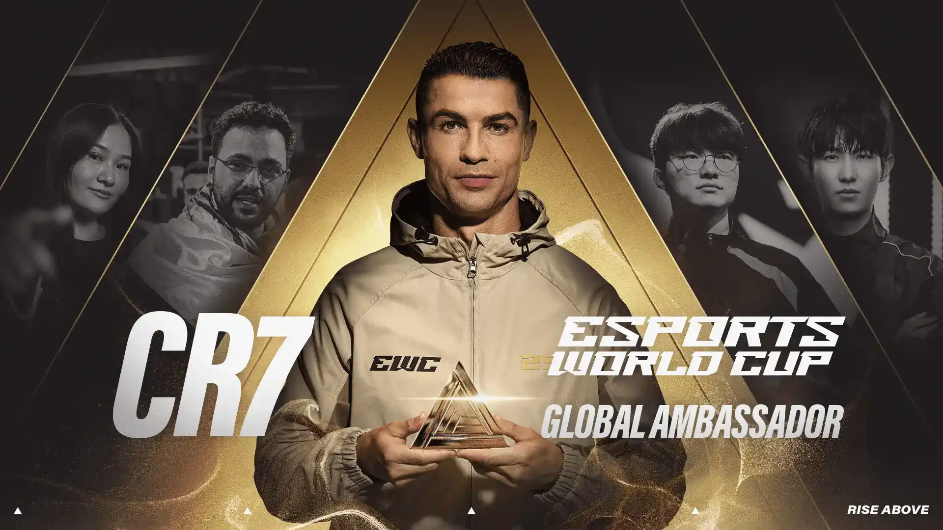 Cristiano Ronaldo presented as the global ambassador for the Esports World Cup, holding the tournament’s triangular trophy with professional esports players in the background and the tagline “Rise Above.”