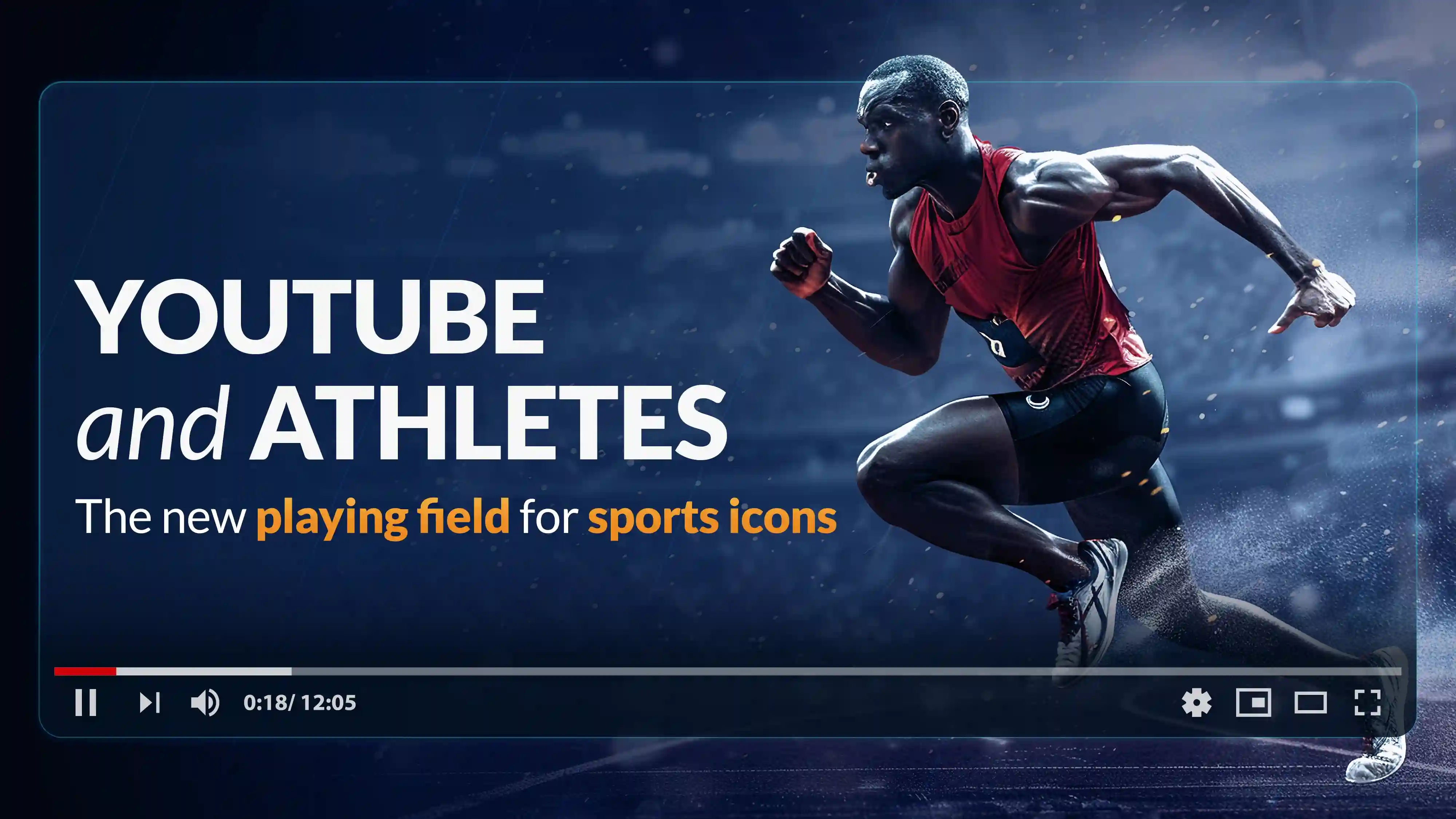 Promotional image showing a sprinter in motion alongside the text ‘YouTube and Athletes: The new playing field for sports icons,’ designed like a YouTube video player interface.